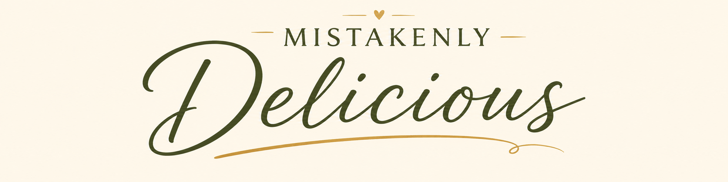 Mistakenly Delicious